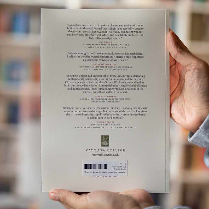 Renovatio 11: The Incoherence of Modernity's Messiahs