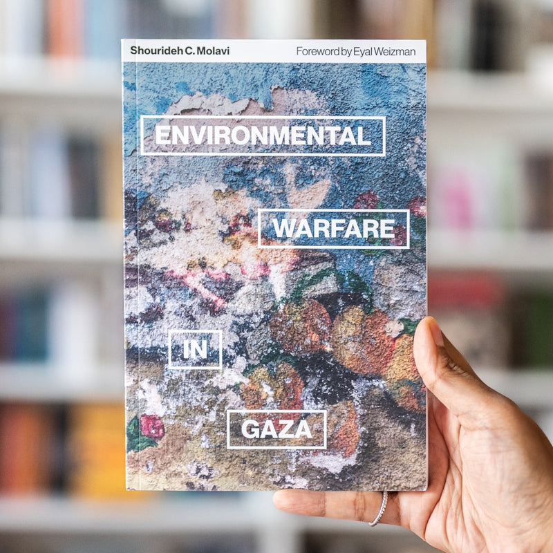 Environmental Warfare in Gaza
