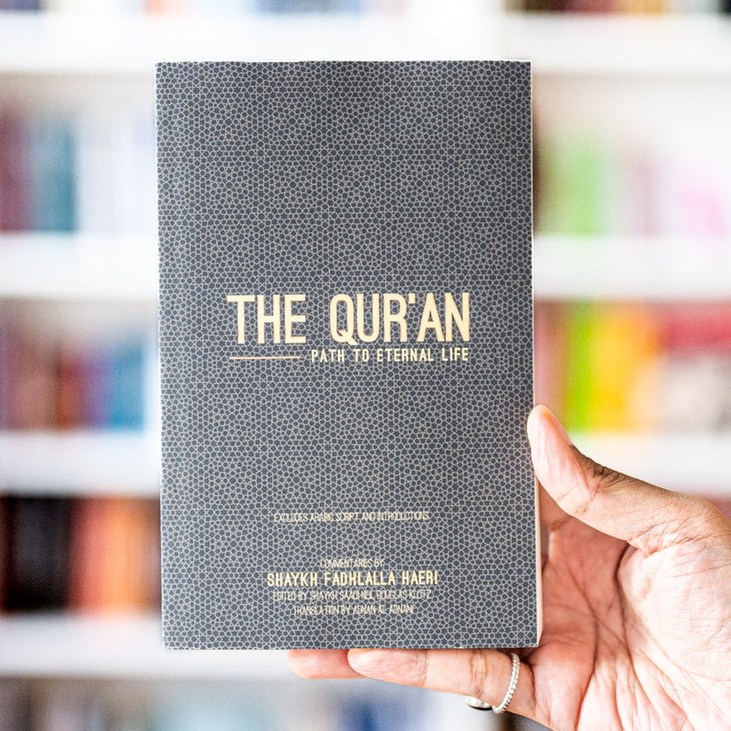 The Quran: Path to Eternal Life PB