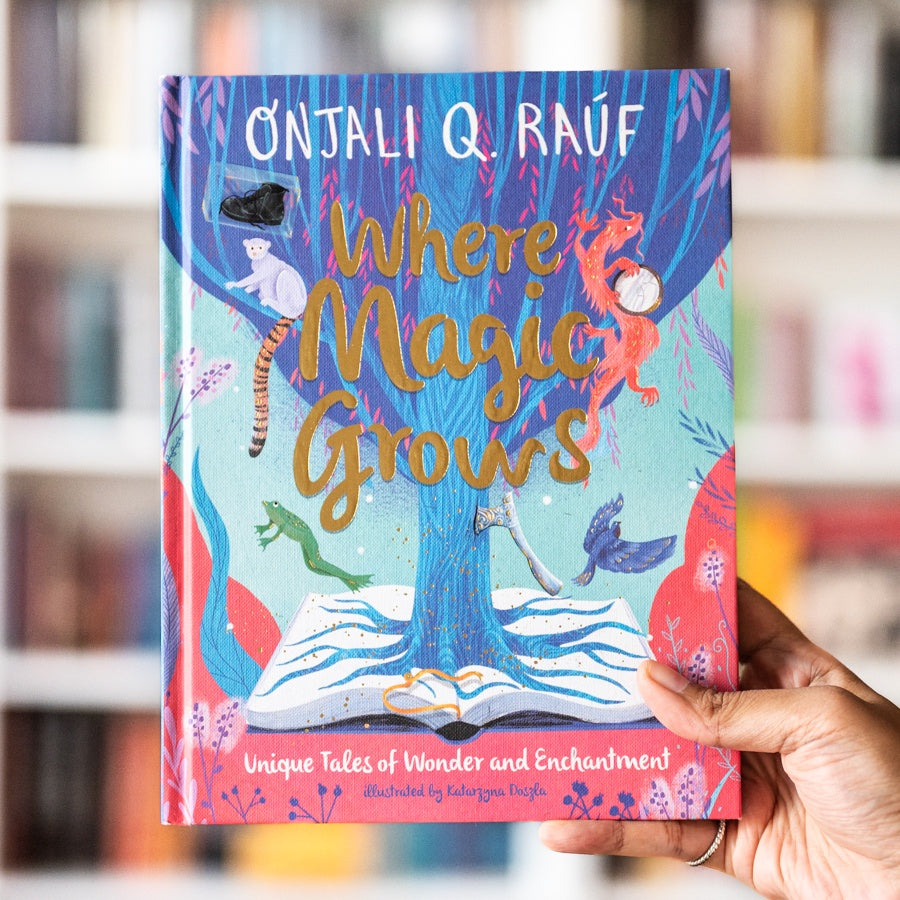 Unique Tale Where Magic Grows: Unique Tales of Wonder and Enchantment — Wardah Books