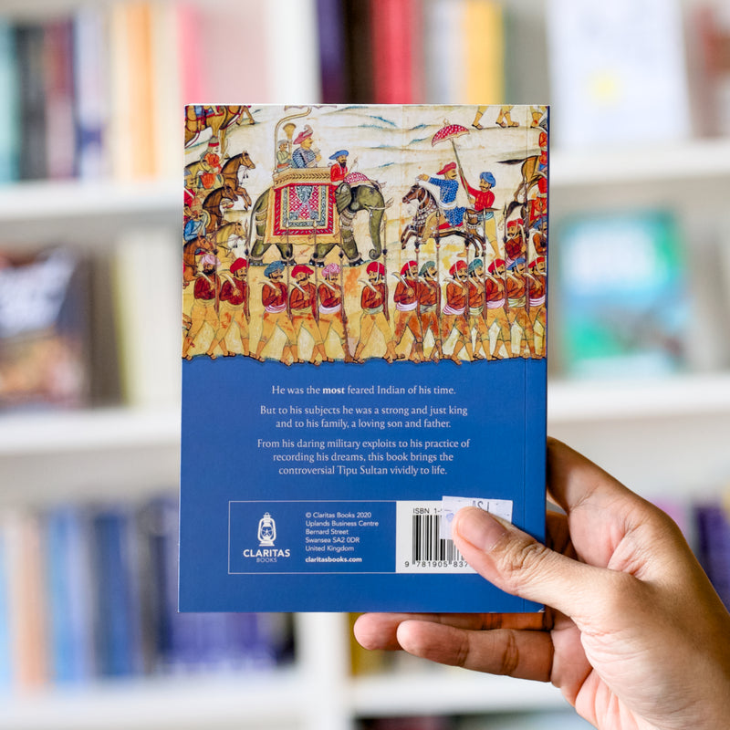 Tiger: The Life of Tipu Sultan