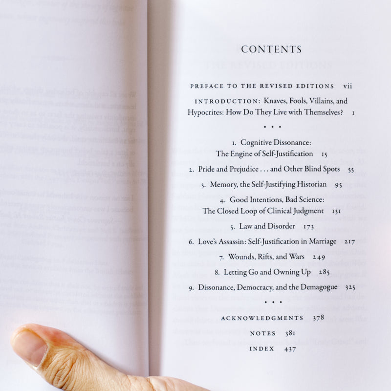Mistakes Were Made (but Not by Me): Why We Justify Foolish Beliefs, Bad Decisions and Hurtful Acts