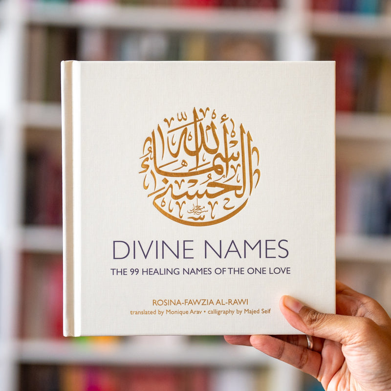 Divine Names: The 99 Healing Names of the One Love