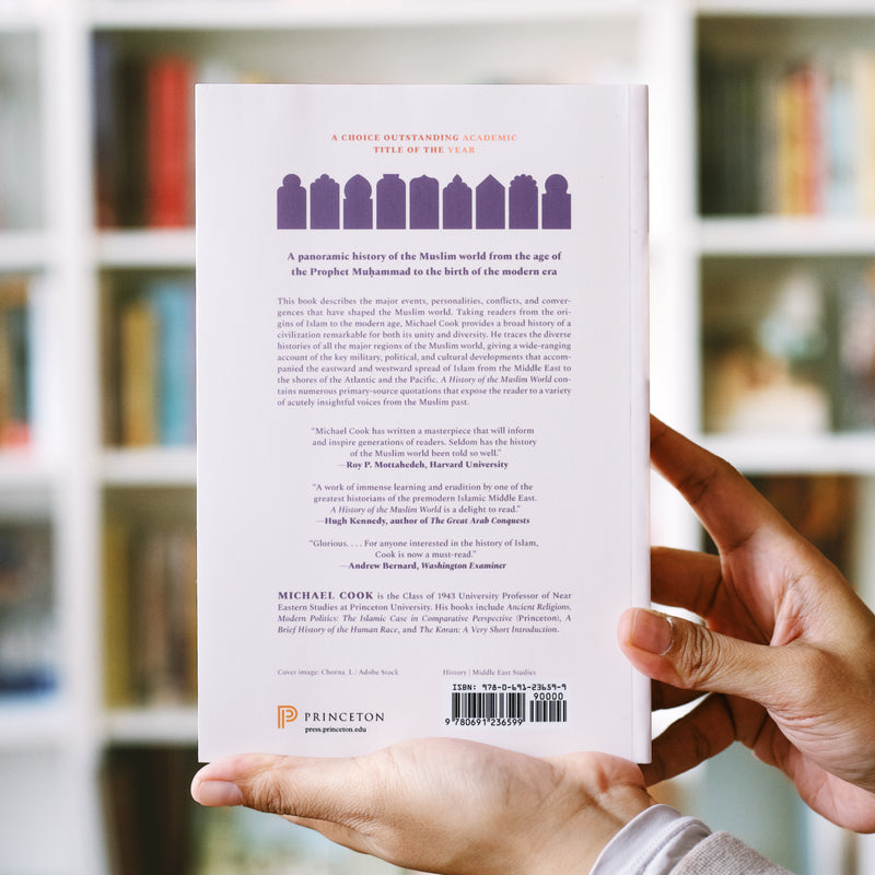 A History of the Muslim World: From Its Origins to the Dawn of Modernity PB