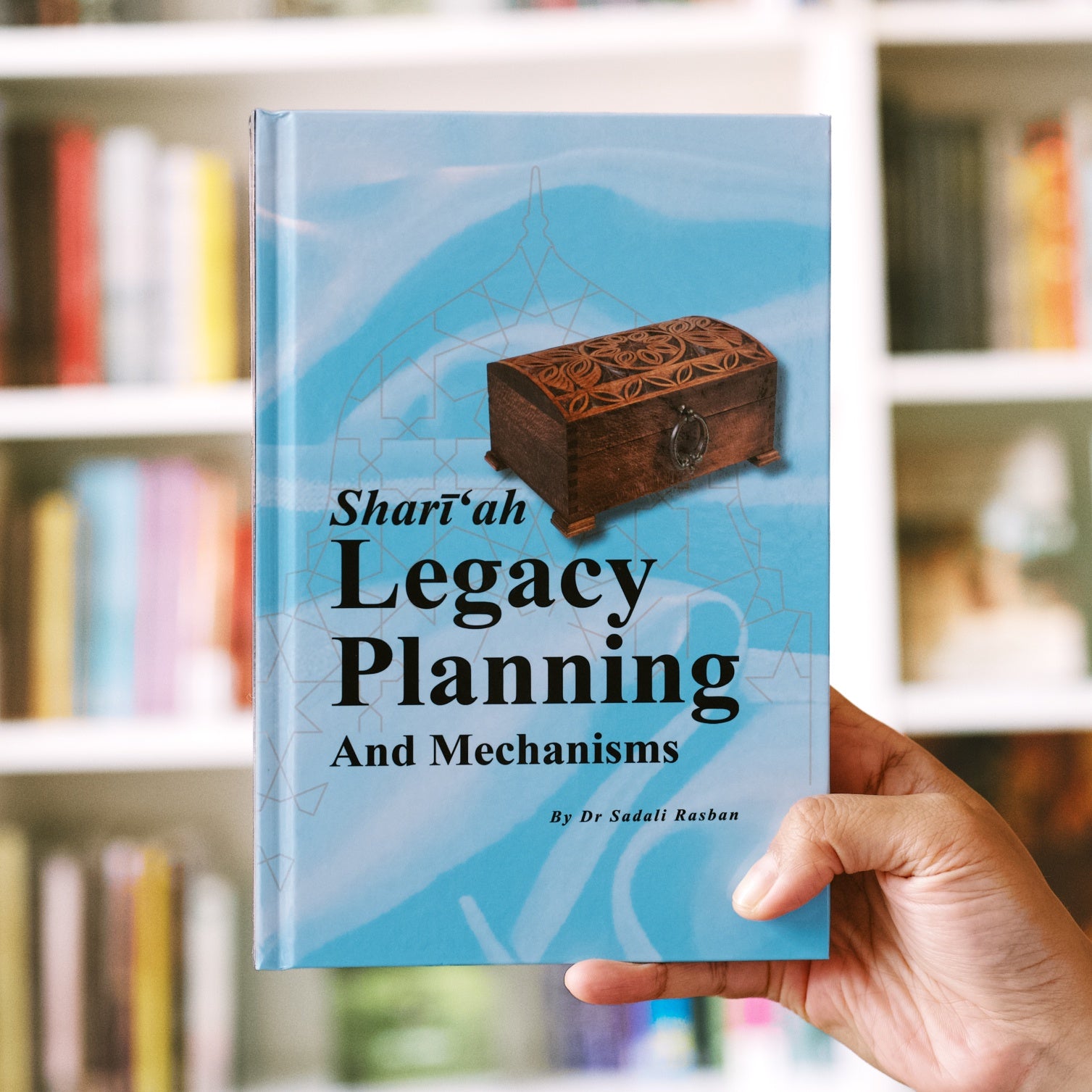 Shariah Legacy Planning and Mechanisms — Wardah Books