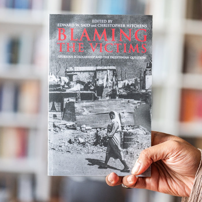 Blaming the Victims: Spurious Scholarship and the Palestinian Question