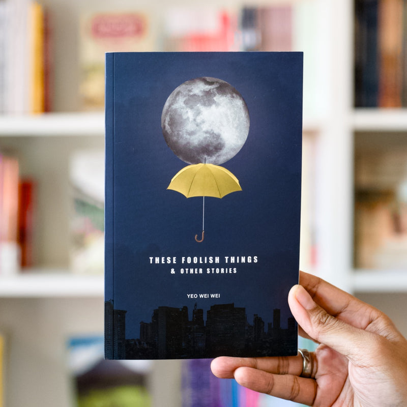 These Foolish Things & Other Stories