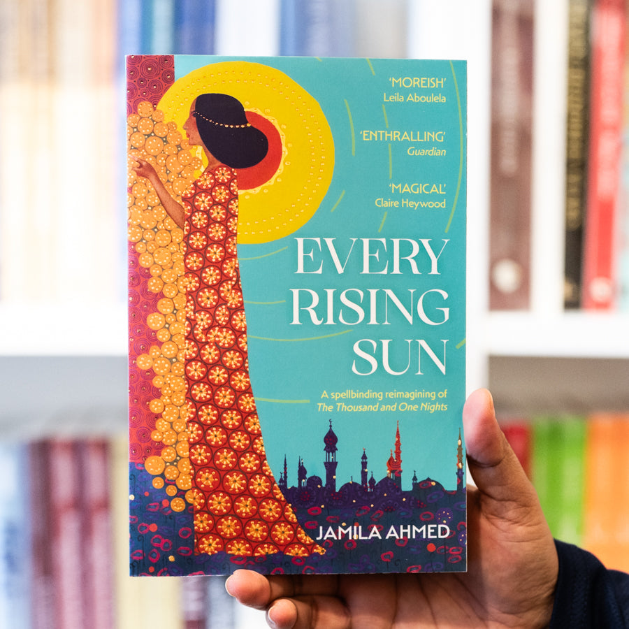 Every Rising Sun — Wardah Books