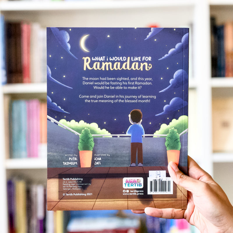 What I Would Like for Ramadan: Story and Activity Book