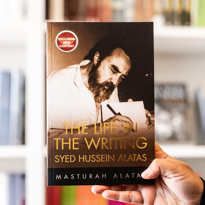 The Life in the Writing: Syed Hussein Alatas