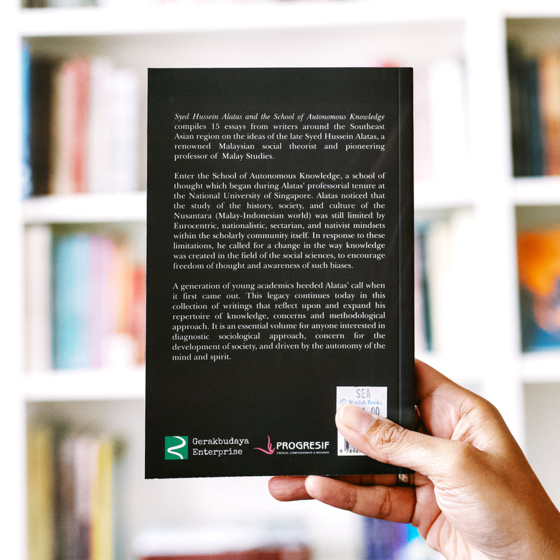 Syed Hussein Alatas and the School of Autonomous Knowledge