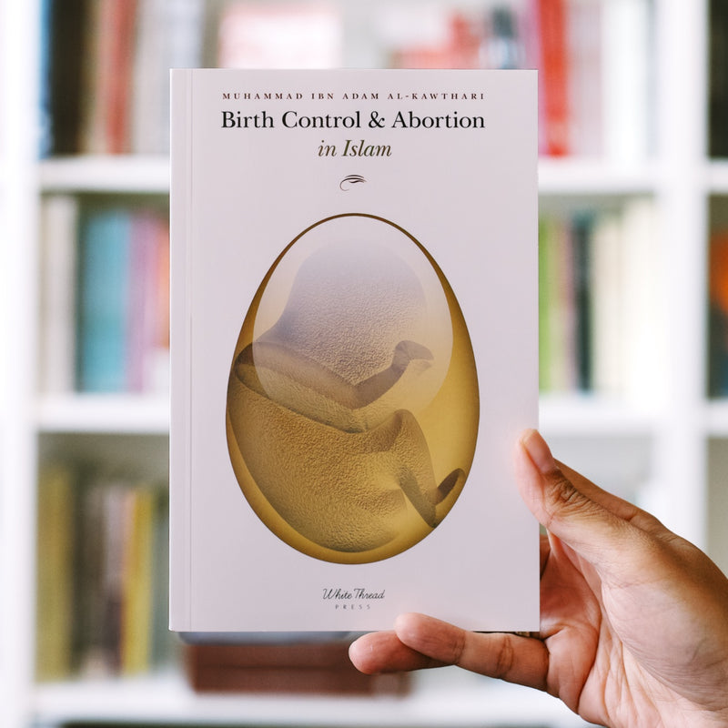 Birth Control & Abortion in Islam
