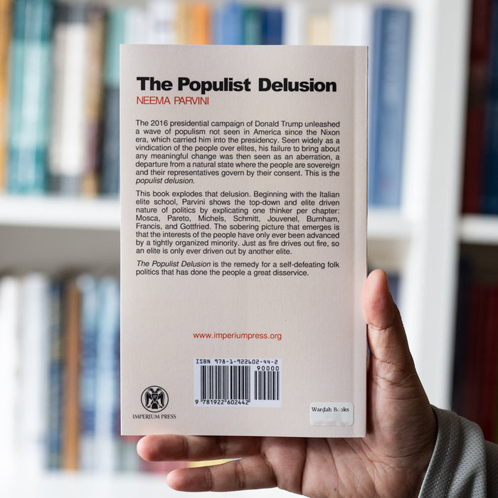 The Populist Delusion