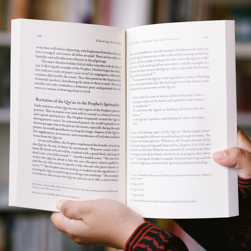 Following the Prophet: The Life and Spiritual Legacy of Muhammad