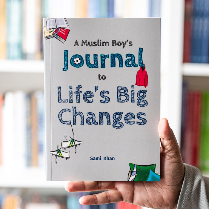 A Muslim Boy’s Journal to Life’s Big Changes