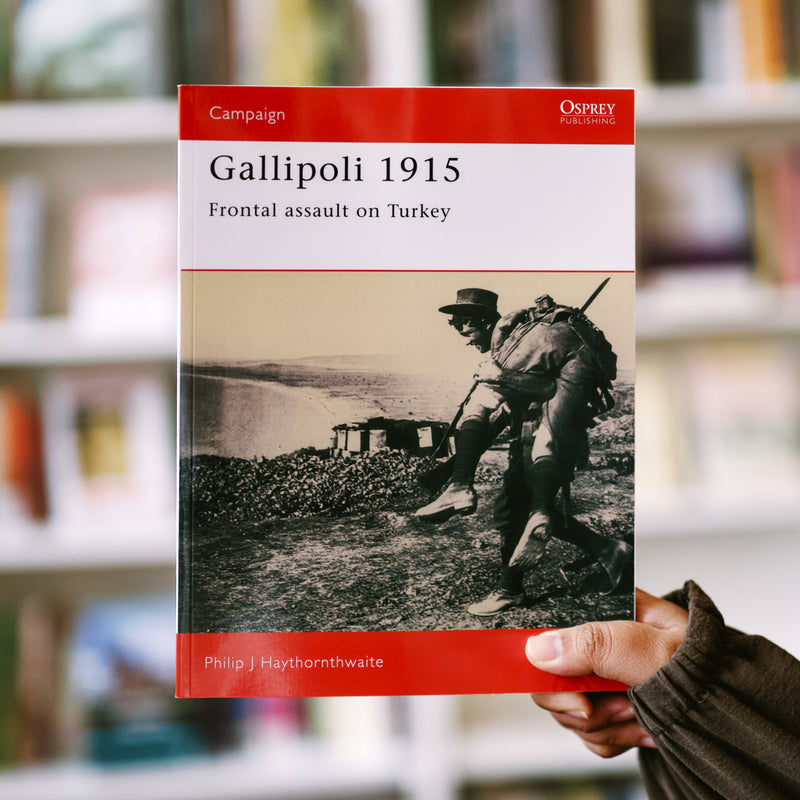 Gallipoli 1915: Frontal Assault on Turkey