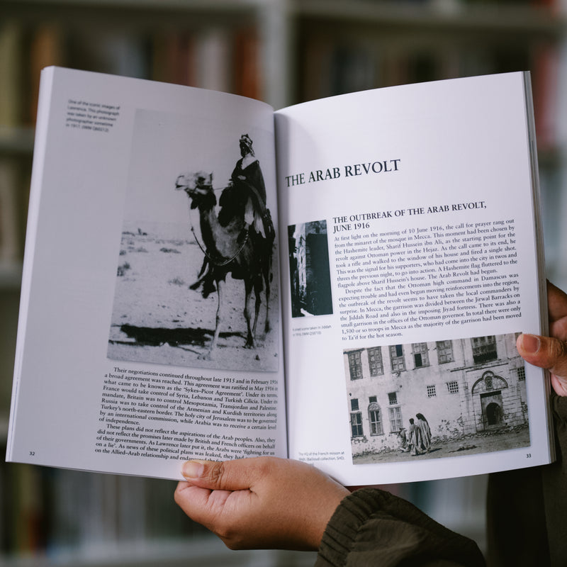 Arab Revolt 1916-18: Lawrence Sets Arabia Ablaze