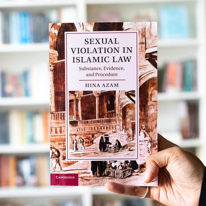 Sexual Violation in Islamic Law: Substance, Evidence, and Procedure