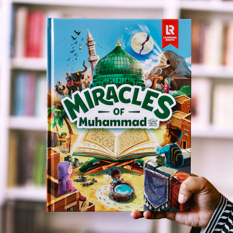 The Miracles of Muhammad ﷺ