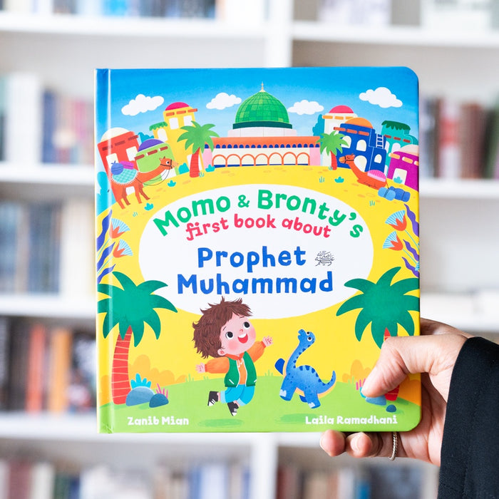 Momo & Bronty's First Book About Prophet Muhammadﷺ