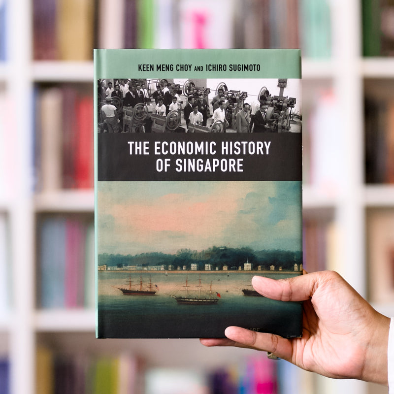 The Economic History of Singapore