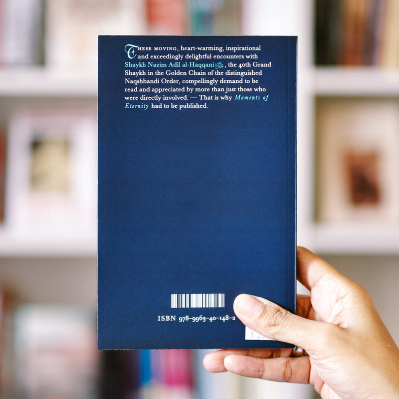 Moments of Eternity: In the Presence of the Shaykh