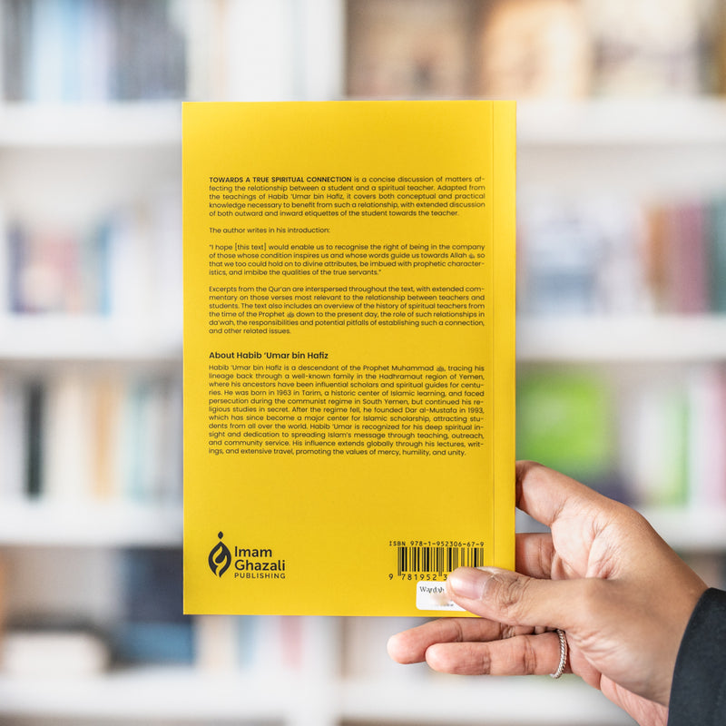 Towards a True Spiritual Connection: Wisdom from the Teachings of Habib 'Umar