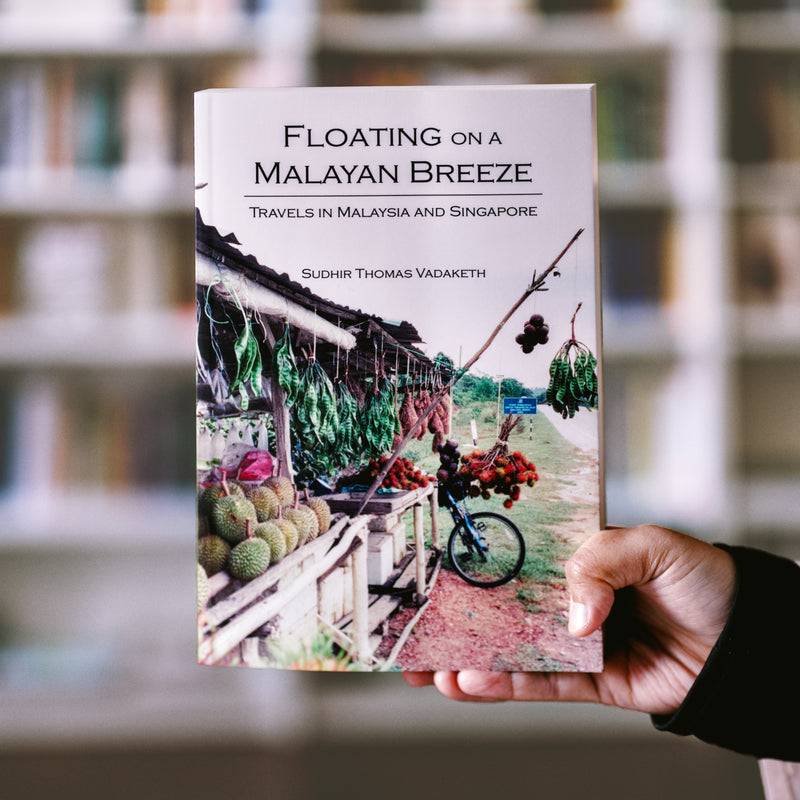 Floating on a Malayan Breeze: Travels in Singapore and Malaysia