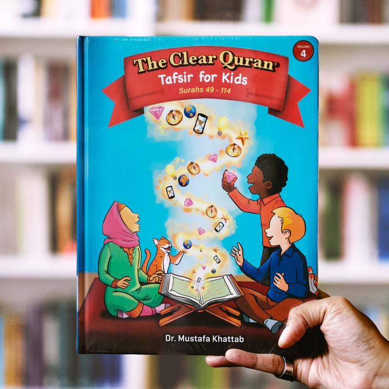 The Clear Quran for Kids: Surah 49-144