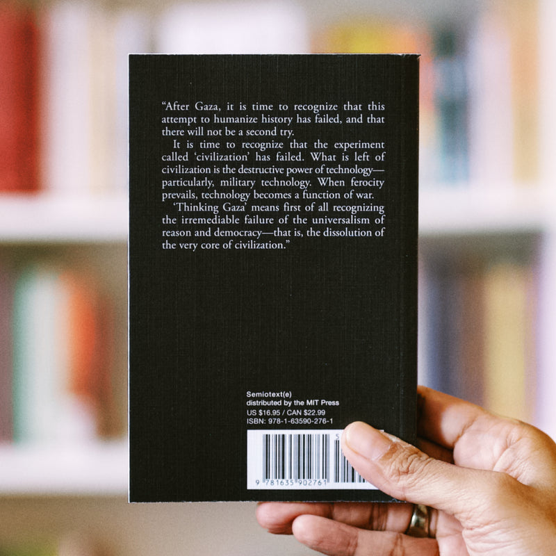 Thinking Gaza: An Essay on Ferocity