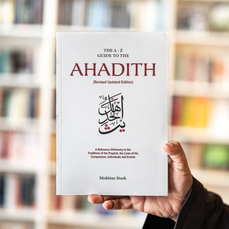 A-Z Guide to the Ahadith