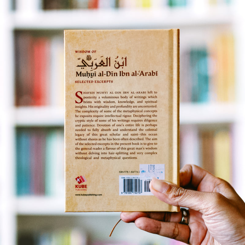 Wisdom of Muhyi al-Din Ibn al-Arabi: Selected Excerpts