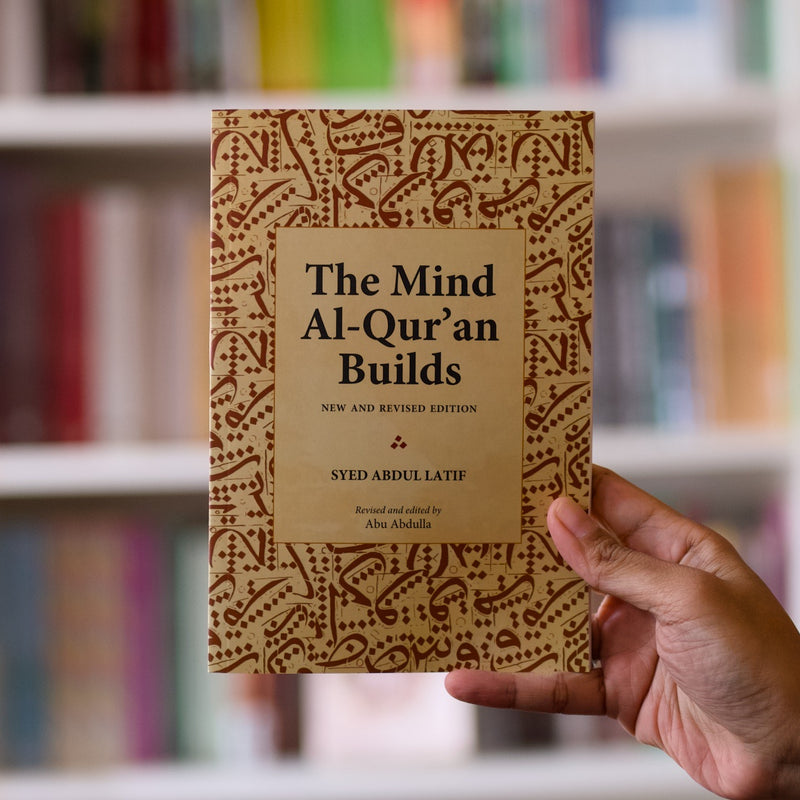 The Mind Al-Quran Builds