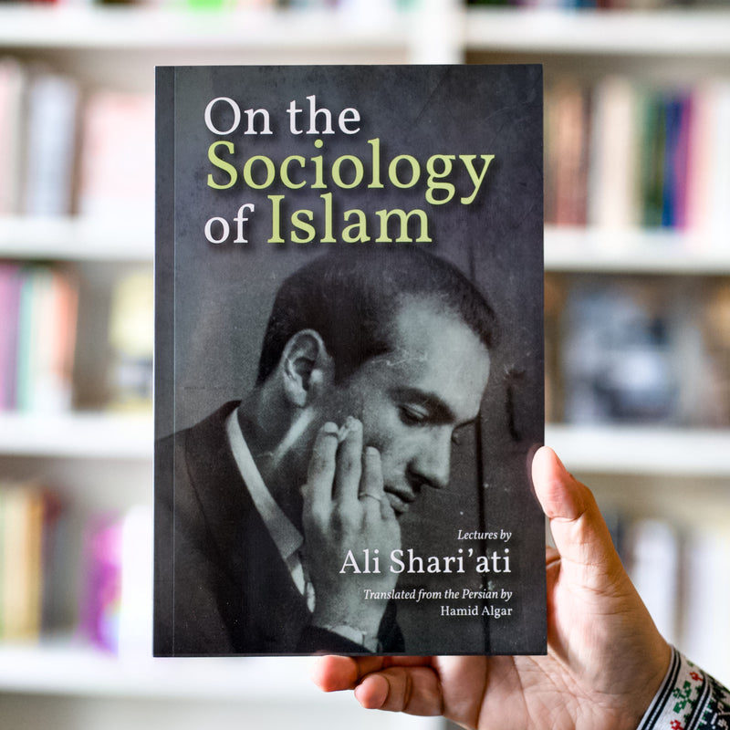 On the Sociology of Islam: Lectures by Ali Shariati
