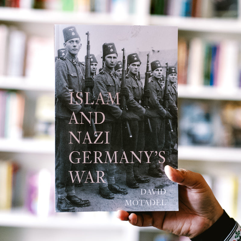Islam and Nazi Germany’s War