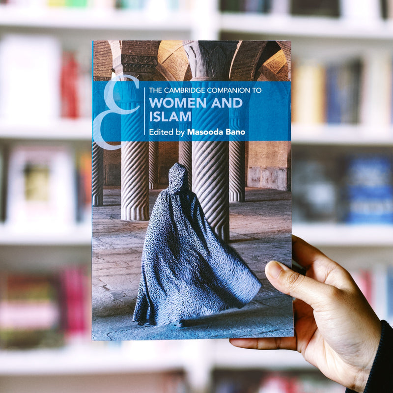 The Cambridge Companion to Women and Islam