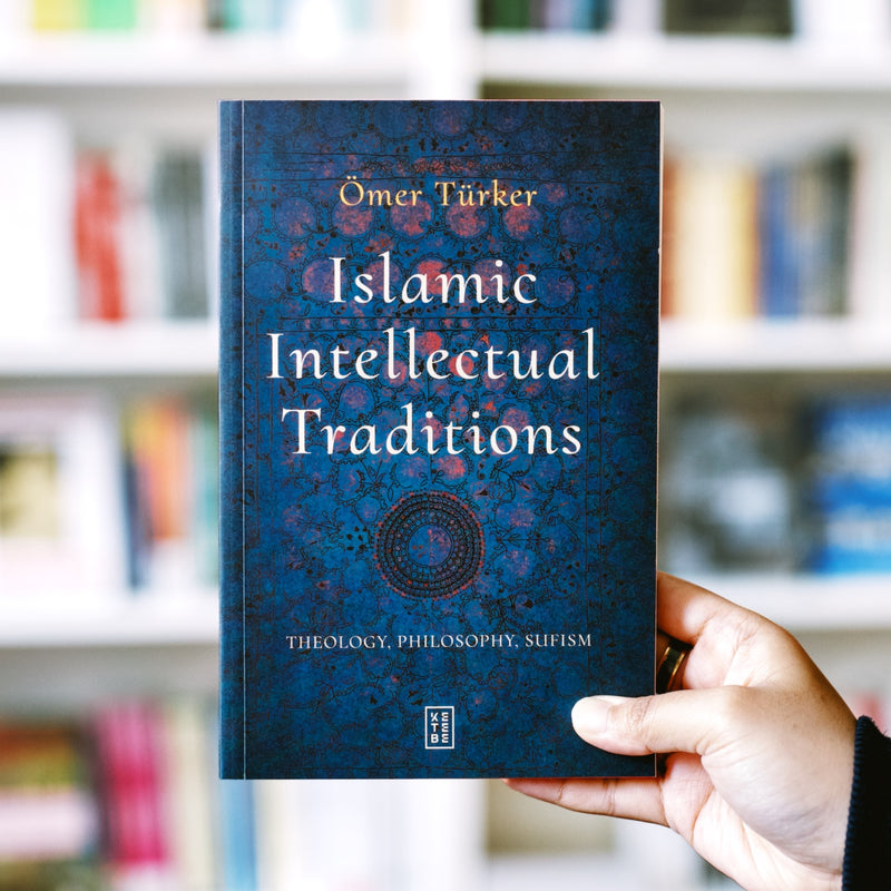 Islamic Intellectual Traditions: Theology, Philosophy, Sufism