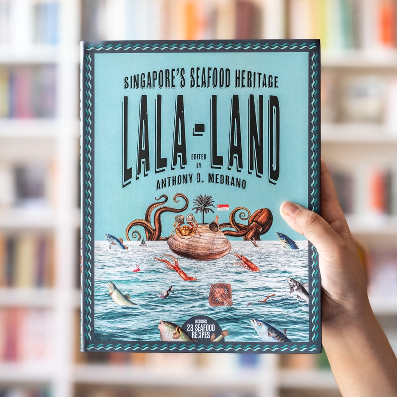 Lala-land: Singapore's Seafood Heritage