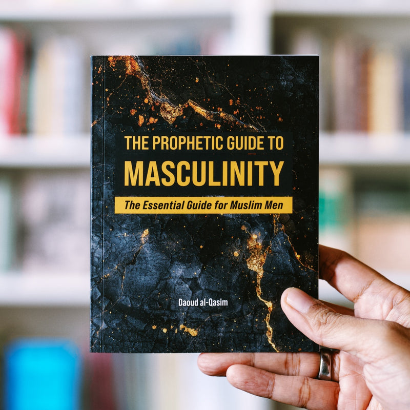 The Prophetic Guide to Masculinity