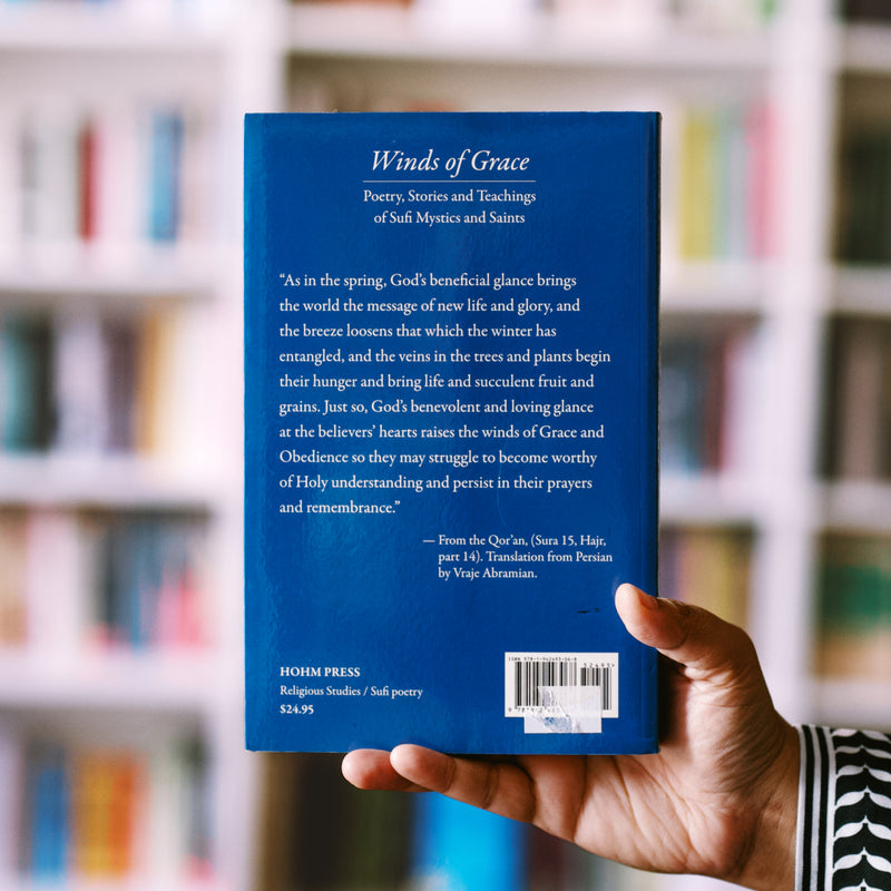 Winds of Grace: Poetry, Stories and Teachings of Sufi Mystics and Saints