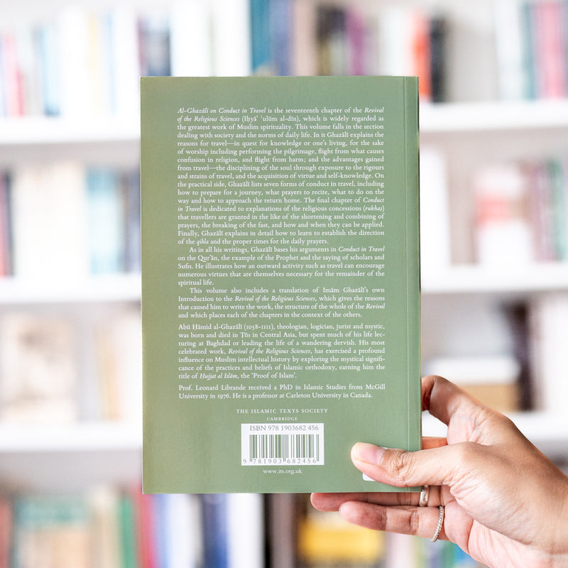 Al-Ghazali On Conduct in Travel Kitab Adab al-Safar