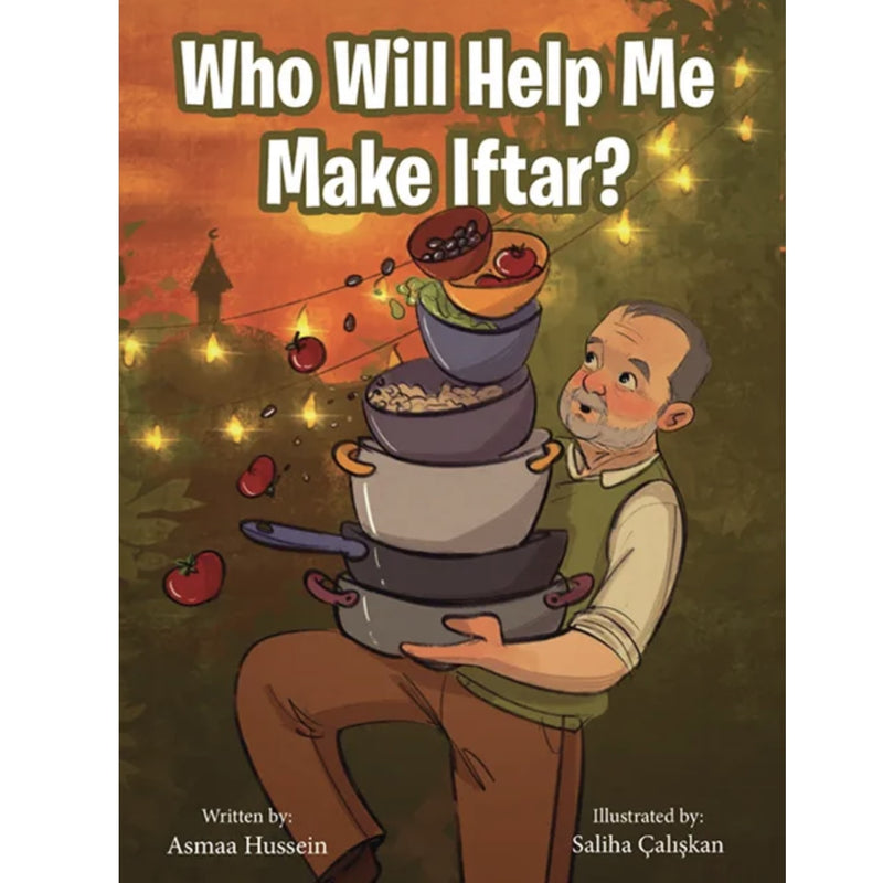 Who Will Help Me Make Iftar?