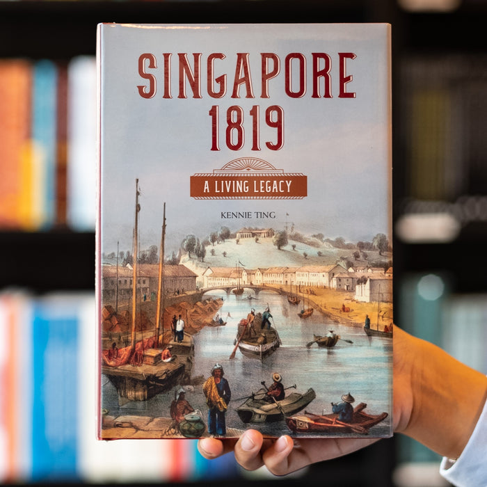 Singapore 1819: A Living Legacy