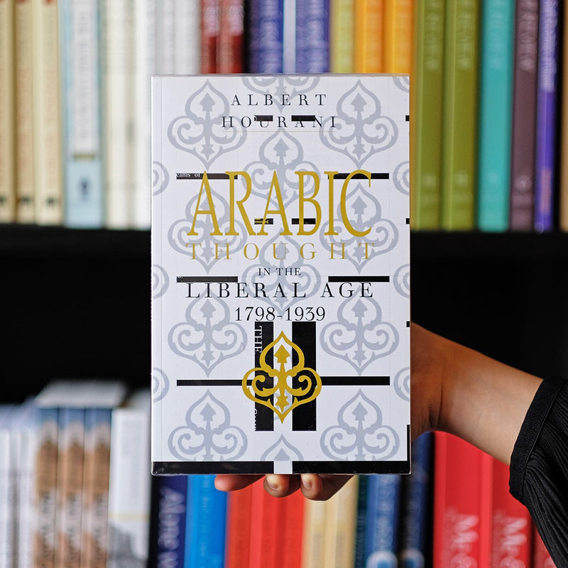 Arabic Thought in the Liberal Age 1798–1939