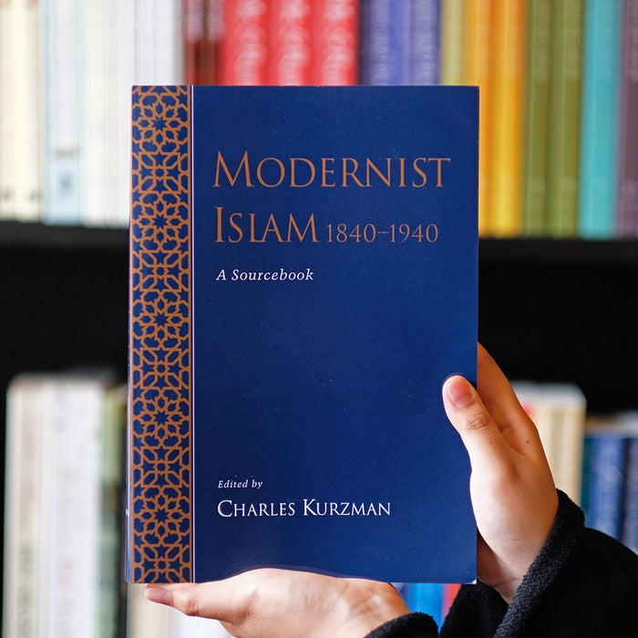 Modernist Islam Sourcebook
