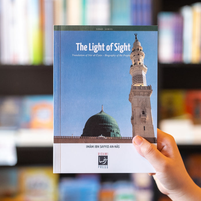 The Light of Sight: Biography of the Prophet