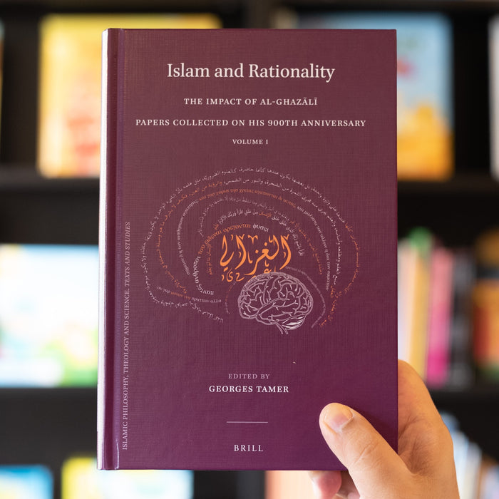 Islam and Rationality: The Impact of al-Ghazali Vol.1