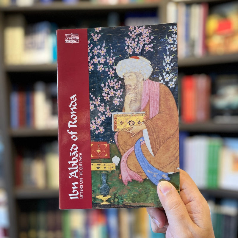 Ibn 'Abbad of Ronda: Letters on the Sufi Path