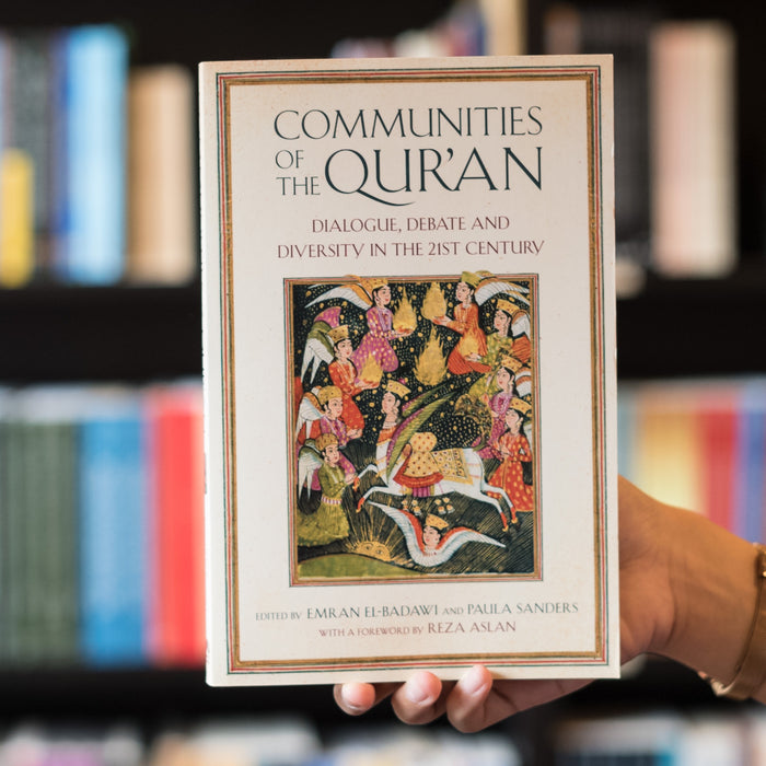 Communities of the Quran: Dialogue, Debate and Diversity in the 21st Century
