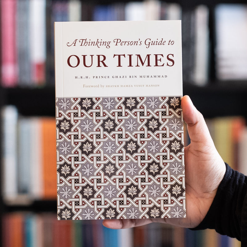 A Thinking Person's Guide To Our Times